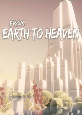 From Earth To Heaven Steam Digital Code Global, mmorc.com